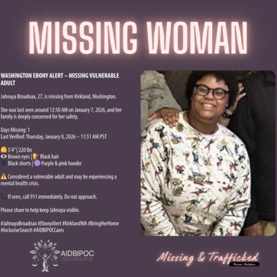 Jahnaya Broadnax, 27, is missing from Kirkland, Washington2.png
